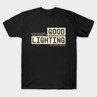 Good Lighting T-Shirt